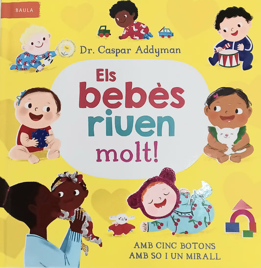 El bebès riuen molt!