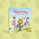 Velentina La princesa caballera (5/7 anños)