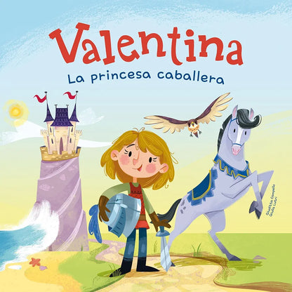 Velentina La princesa caballera (5/7 anños)