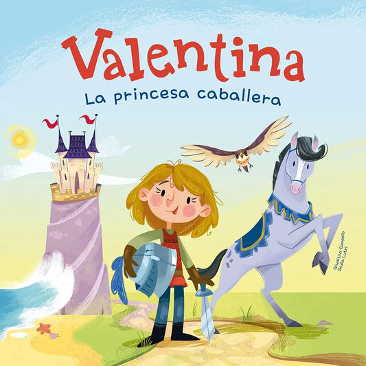 Velentina La princesa caballera (5/7 anños)