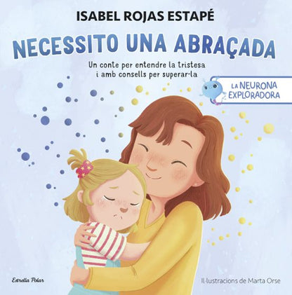 Necessito una abraçada