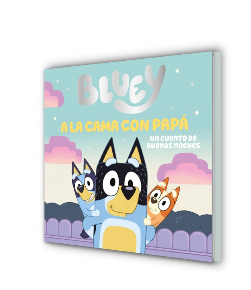 A LA CAMA CON PAPÁ. UN CUENTO DE BUENAS NOCHES