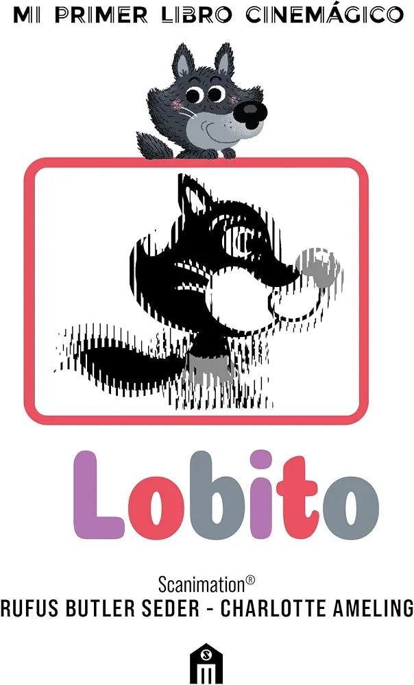 Lobito :Mi primer libro cinemagico( ficción )