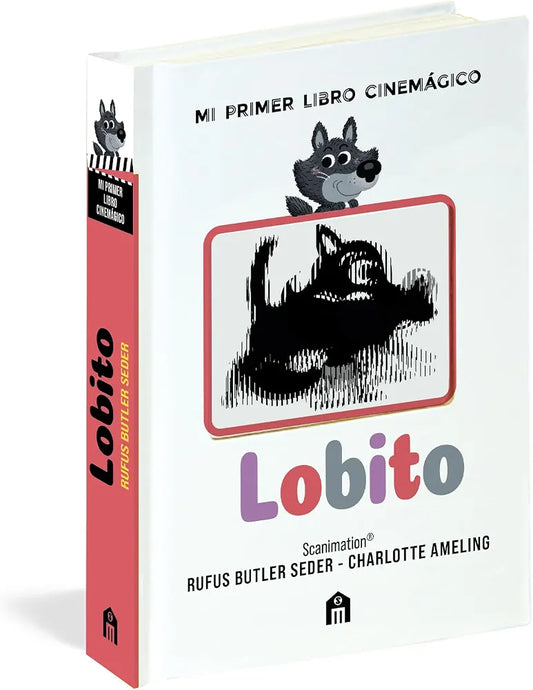 Lobito :Mi primer libro cinemagico( ficción )